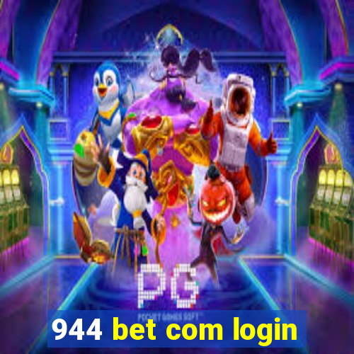 944 bet com login